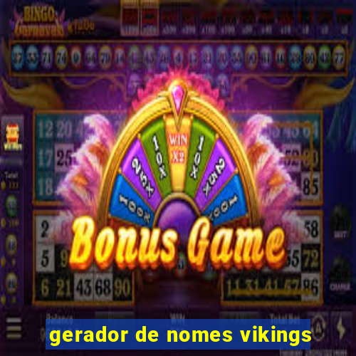 gerador de nomes vikings